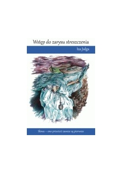 Wstęp do zarysu streszczenia