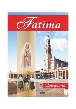 Fatima. Objawienia