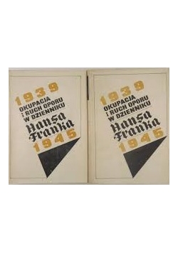 1939 Okupacja i ruch oporu w dzienniku Hansa Franka 1945, Tom I-II