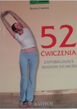 52 ćwiczenia zapobiegające wadom sylwetki