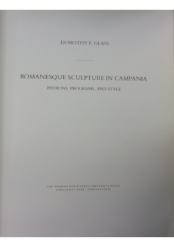 Romanesque sculpture in campania. Patrons, programs, and style.