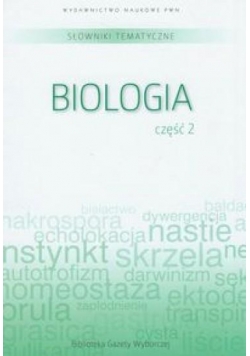 Słownik tematyczny Tom 7 Biologia 2