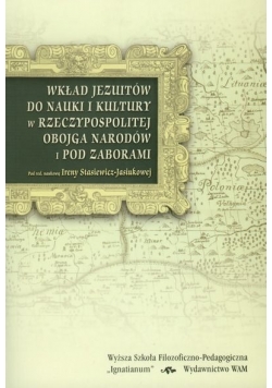 Wkład jezuitów do nauki i kultury w Rzeczypospolitej Obojga Narodów i pod zaborami