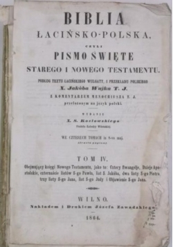 Biblia łacińsko-polska, Tom IV, 1864 r.