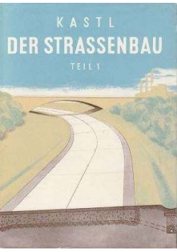 Der Strassenbau