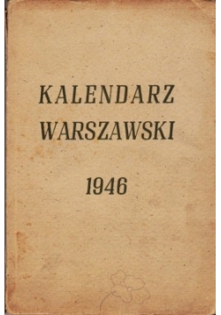 Kalendarz Warszawski na rok 1946
