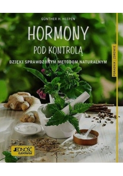 Hormony pod kontrolą dzięki sprawdzonym metodom naturalnym, nowa
