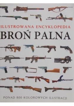 Ilustrowana encyklopedia broń palna