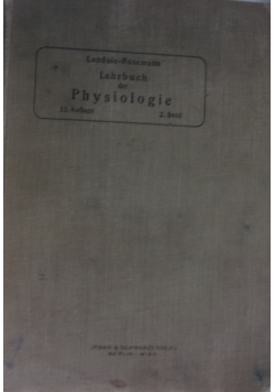 Lehrbuch der physiologie. Zweiter band, 1913r