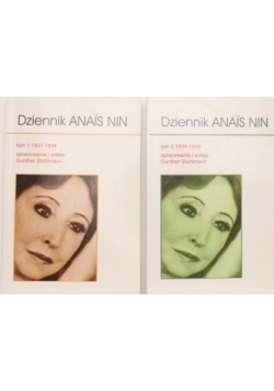 Dziennik Anais Nin, Tom I-II