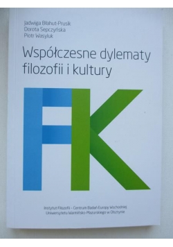 Współczesne dylematy filozofii i kultury