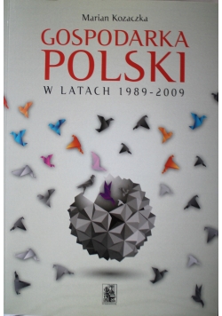 Gospodarka Polski w latach 1989 - 2009