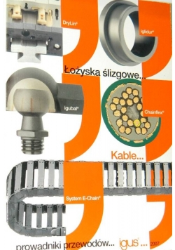 Łożyska ślizgowe kable  prowadniki przewodów