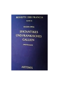Spatantikes und frankisches gallien