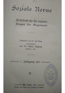 Sociale Revue. Zeitschrift fur die socialen fragen der Begenwart, 1907 r.