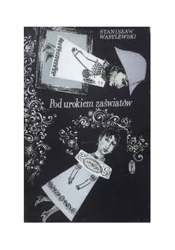 Pod urokiem zaświatów