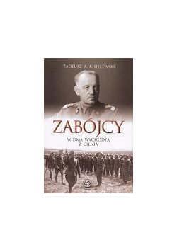 Zabójcy.Widma Wychodzą z Cienia - T.A. Kisielewski