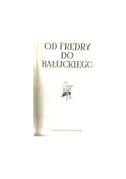 Księgi humoru polskiego. Od Fredry do Bałuckiego