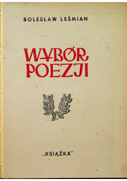 Leśmian Wybór poezji 1946 r.