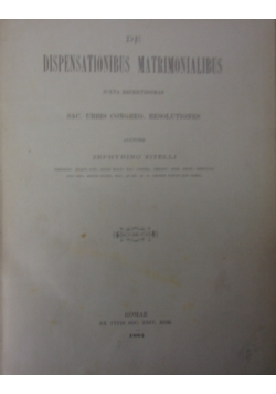 De Dispensationibus Matrimonialibus, 1884 r.