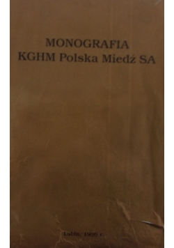 Monografia KGHM Polska miedź SA