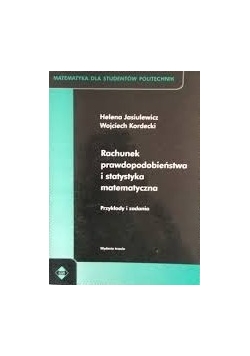 Rachunek prawdopodobieństwa i statystyka matematyczna przykłady i zadania