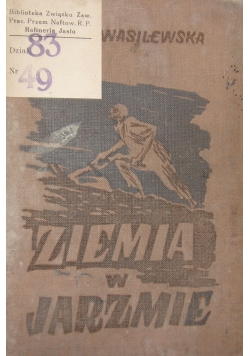 Ziemia w Jarzmie, 1940r.