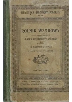 Rolnik Wzorowy. 1909 r.