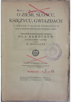 O ziemi, słońcu, księżycu, gwiazdach i innych ciałach niebieskich, 1921r.