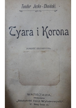 Tyara i Korona , 1900 r.