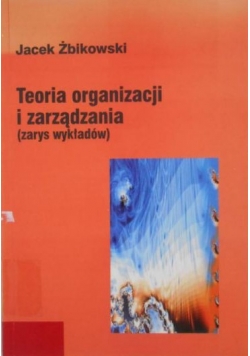 Teoria organizacji i zarządzania