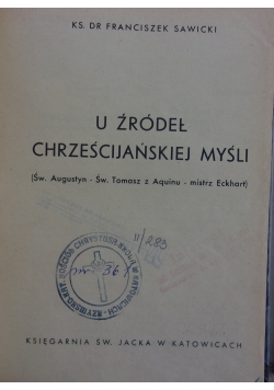 U źródeł chrześcijańskiej myśli filozoficznej, 1950 r.