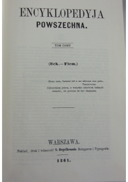 ENCYKTOPEDIA POWSZECHNA TOM ÓSMY  Reprint z 1861r
