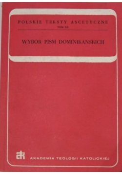 Wybór pism dominikańskich, tom XII