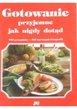 Gotowanie przyjemne jak nigdy dotąd