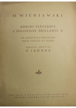 Adagio Elegiaque i Polonaide Brillante D
