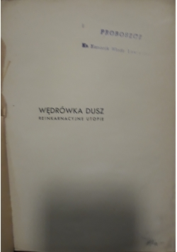 Wędrówka dusz, 1937 r.