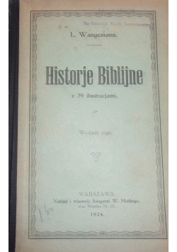 Historje biblijne z 39 ilustracjami, 1924 r.