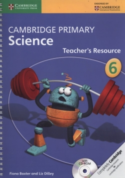 Cambridge Primary Science Teacher’s Resource 6 + CD