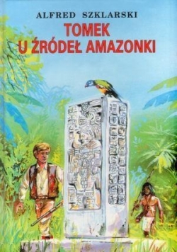 Tomek u źródeł Amazonki TW