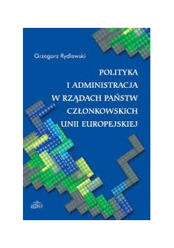 Polityka i Administracja w Rządach Państw członkowskich Unii Europejskiej