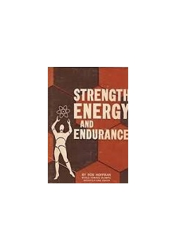 Strength Energy And Endurance