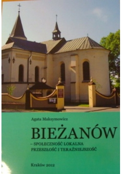 Bieżanów-społeczność lokalna przeszłość i teraźniejszość