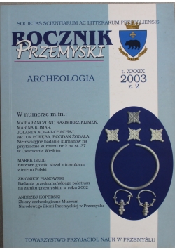 Rocznik przemyski Archeologia t XXXIX zeszyt 2