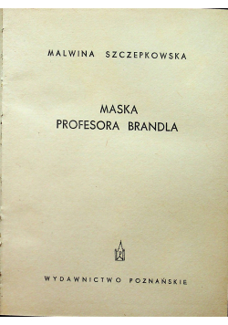 Maska profesora Brandla. Puszka błękitnej emalii