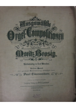 Ausgewahlte Orgel-Commpositionen, 1915 r.