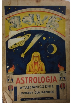 Astrologja. Wtajemniczenie i porady dla każdego, 1927 r.