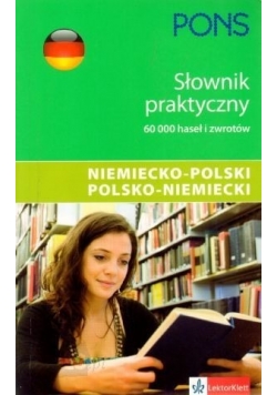 Słownik praktyczny niemiecko - polski, polsko - niemiecki