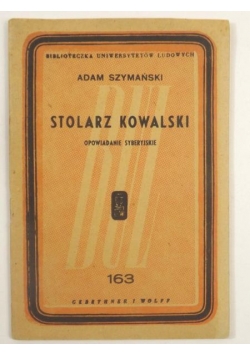 Stolarz Kowalski, 1946 r.