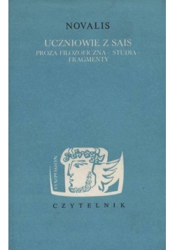 Uczniowie z Sais. Proza filozoficzna. Studia Fragmenty